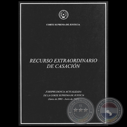 RECURSO EXTRAORDINARIO DE CASACION - TOMO II - Año 2005